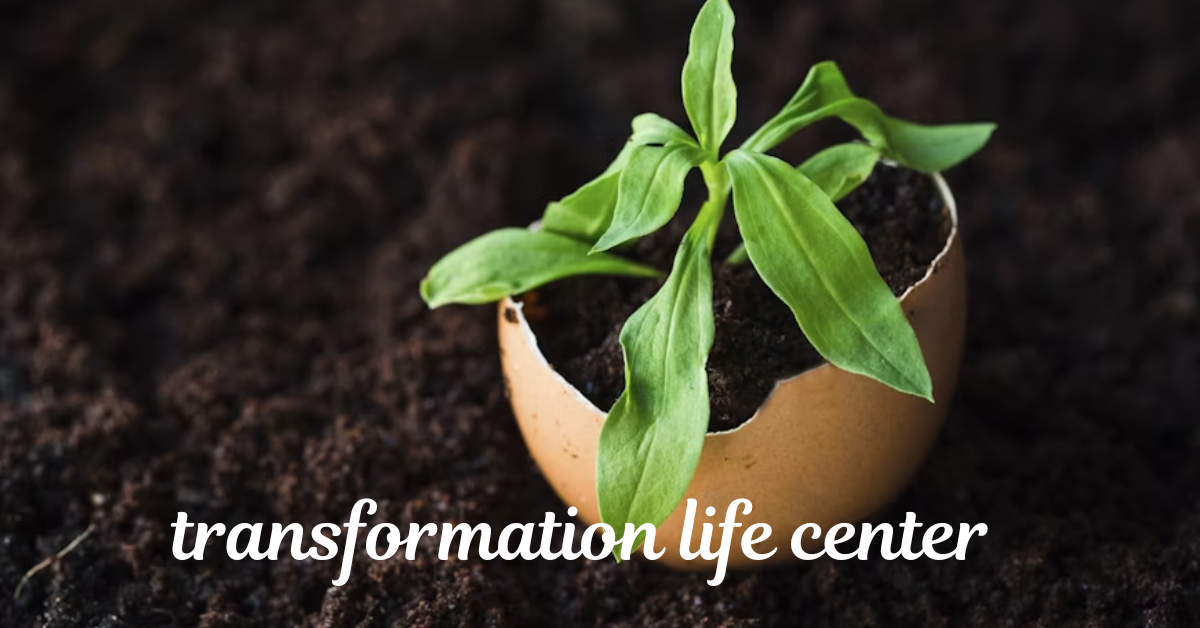 Transformation Life Center