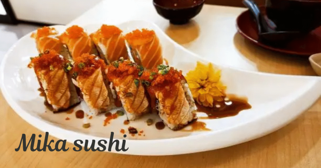 “Mika Sushi
