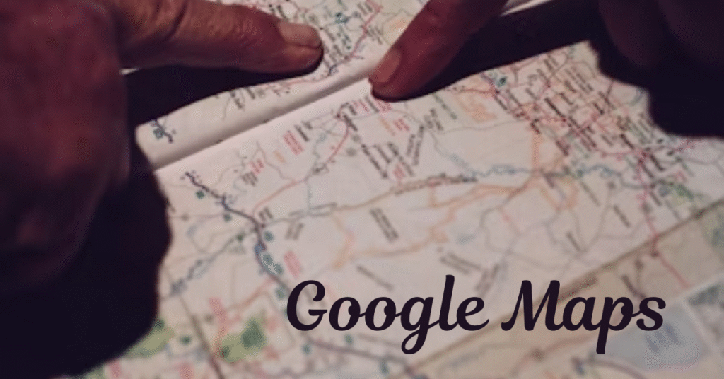 Google Maps: