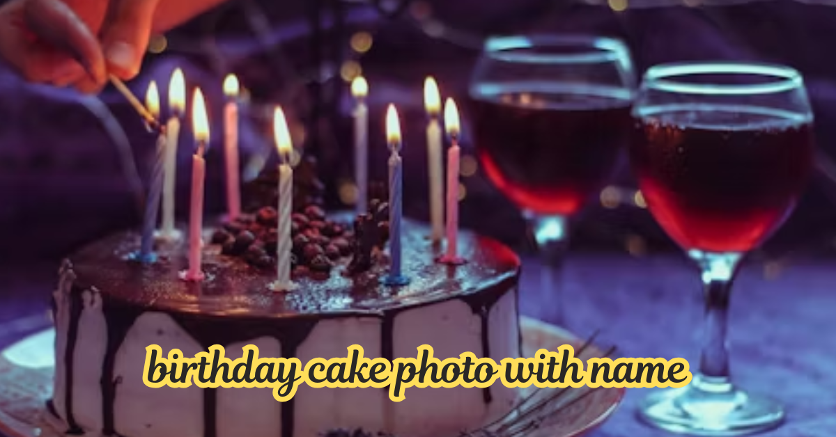 birthday cake photo with name
